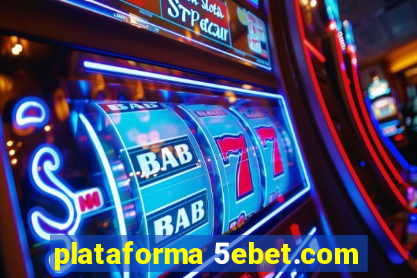 plataforma 5ebet.com